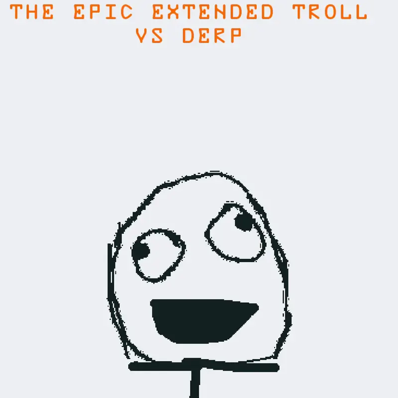 The epic extended troll vs drrp by @supertroll6792
