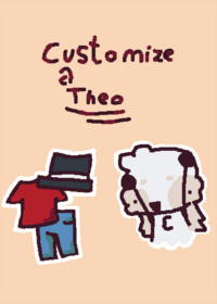 Customize a Theo!