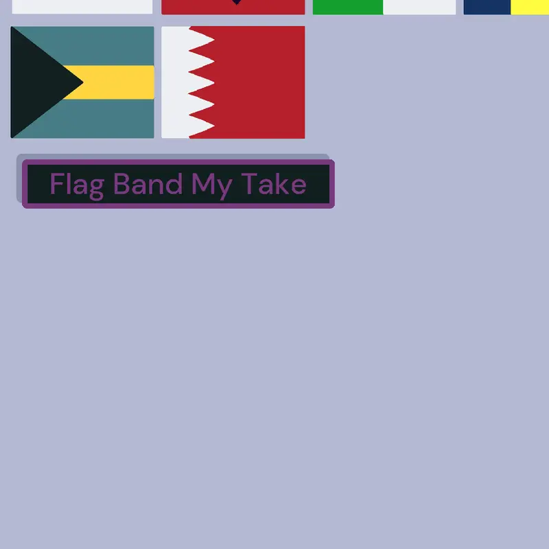 Flag Band My Take by @LuckyNumber7_The_Third