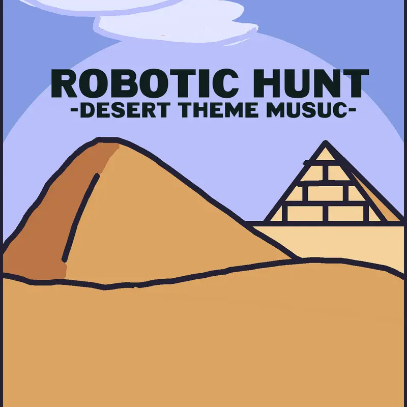 Game by @RoboticHunt