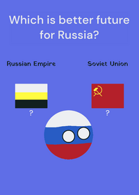 Which is better future for Russia?