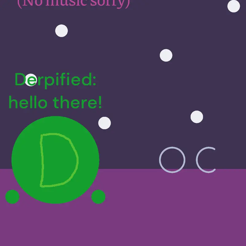 Game by @Derpified