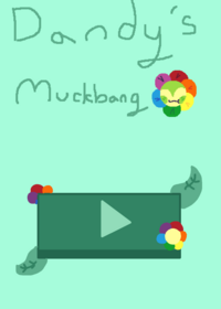 Dandy's Mukbang!!