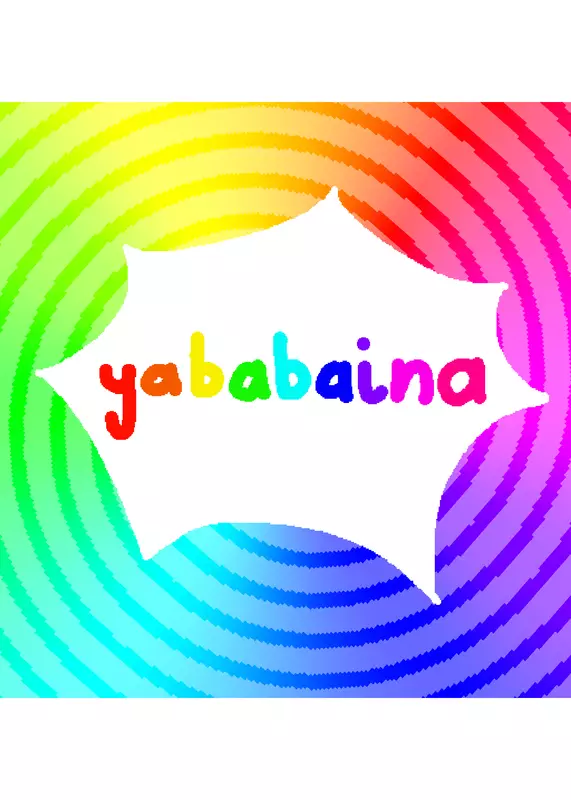 Yababaina by @C0R3Y-Dr34Mz