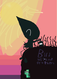 Made some bird without feathers art cuz im...