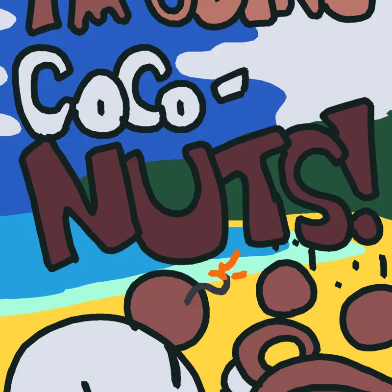 I'm Going Coco-Nuts! by @Clairo