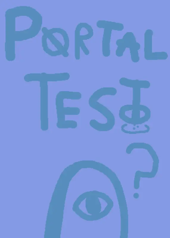 Portal Test by @NotLucid