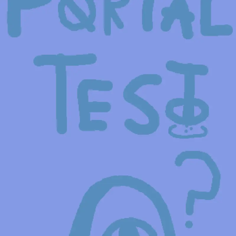 Portal Test by @NotLucid
