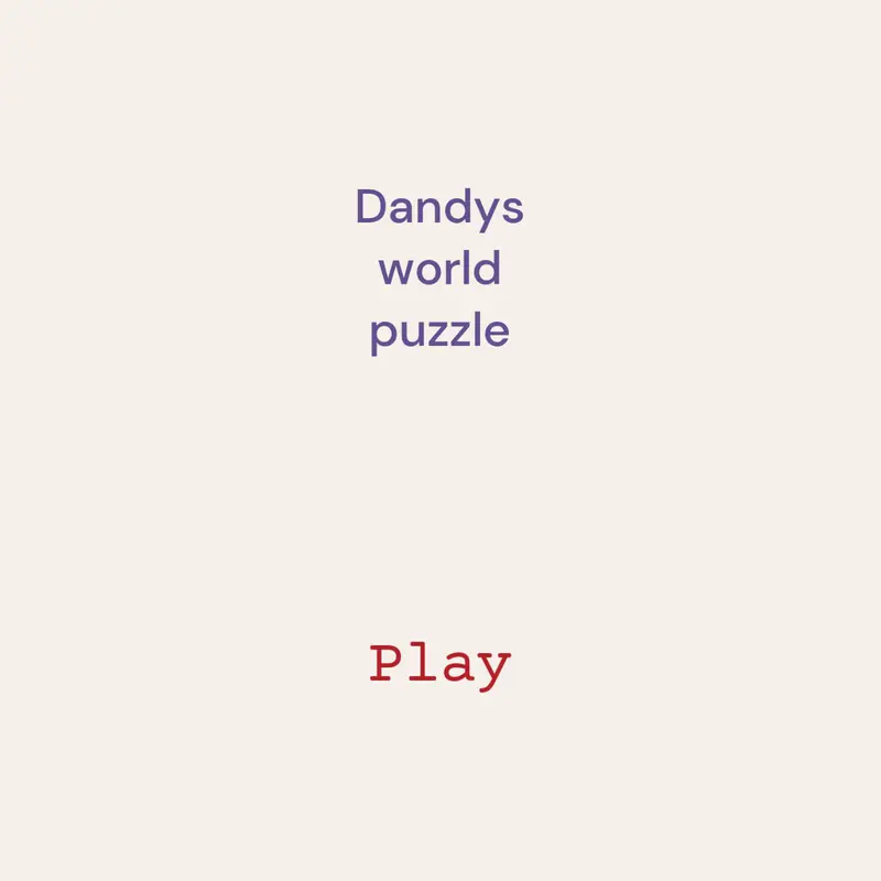 Dandys world|Puzzle by @Cananbest99
