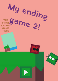 My ending game 2!