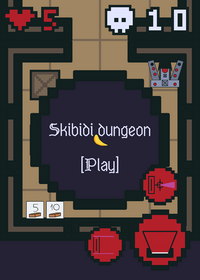 Skibidi dungeon