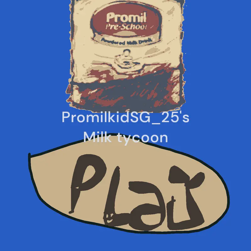 Game by @PromilkidSG_25