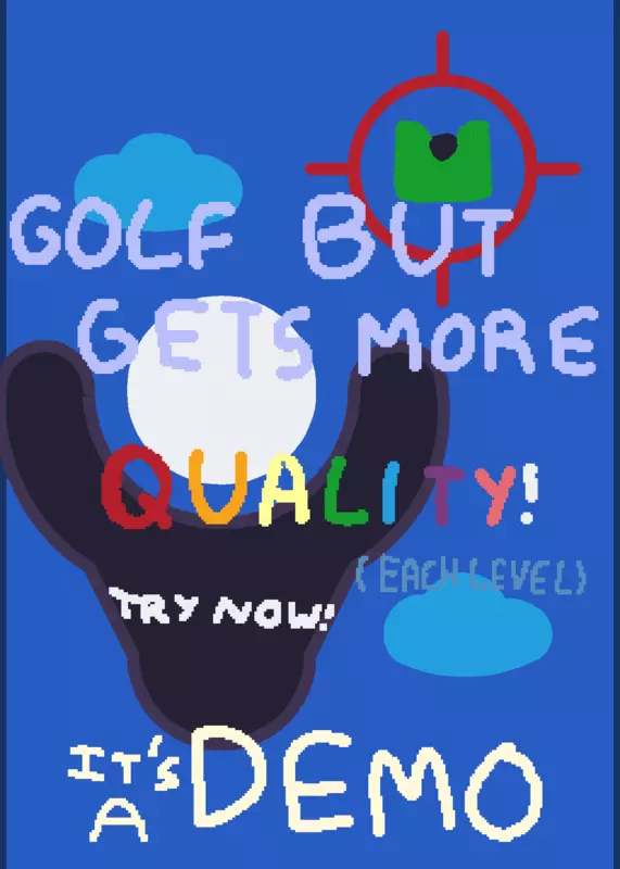 Golf but gets more quality (demo) by @arrtrido733