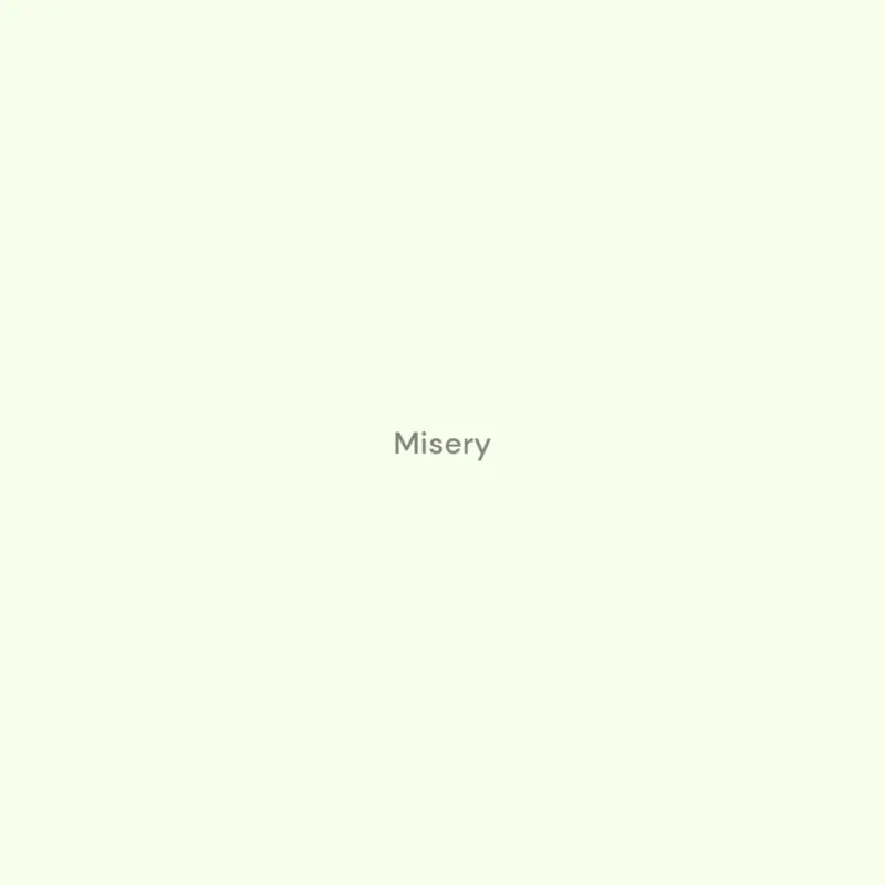 Misery by @CDel
