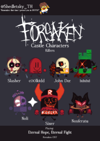Forsaken Castle Characters (Killers)
