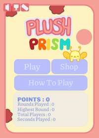 Plush Prism!!