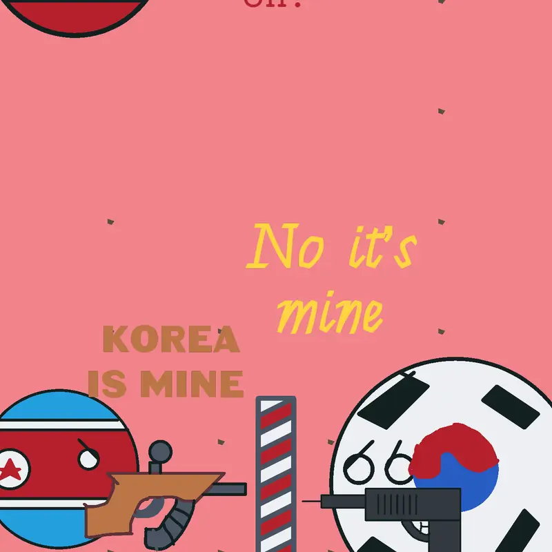 Korea is mine! No is mine! by @felinsen