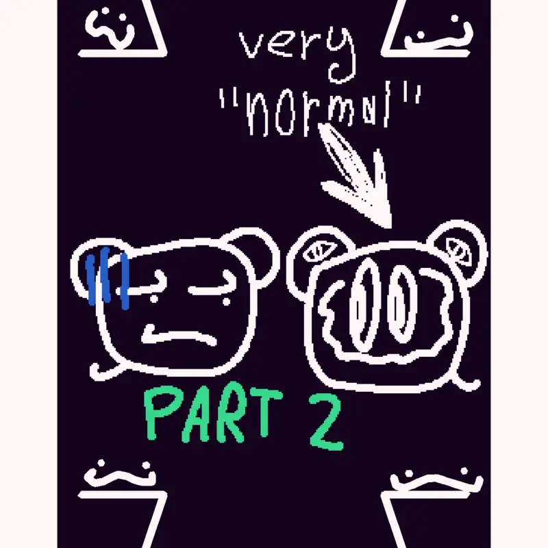 Part 2 is here!! by @-_Squek_-