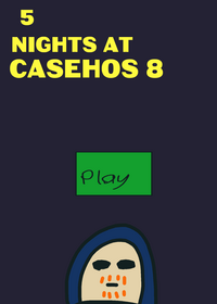 Five Nights at Casehos 8 Early Release