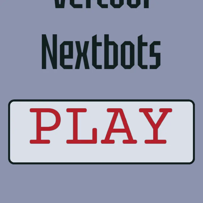 Vercool Nextbots by @Vercool