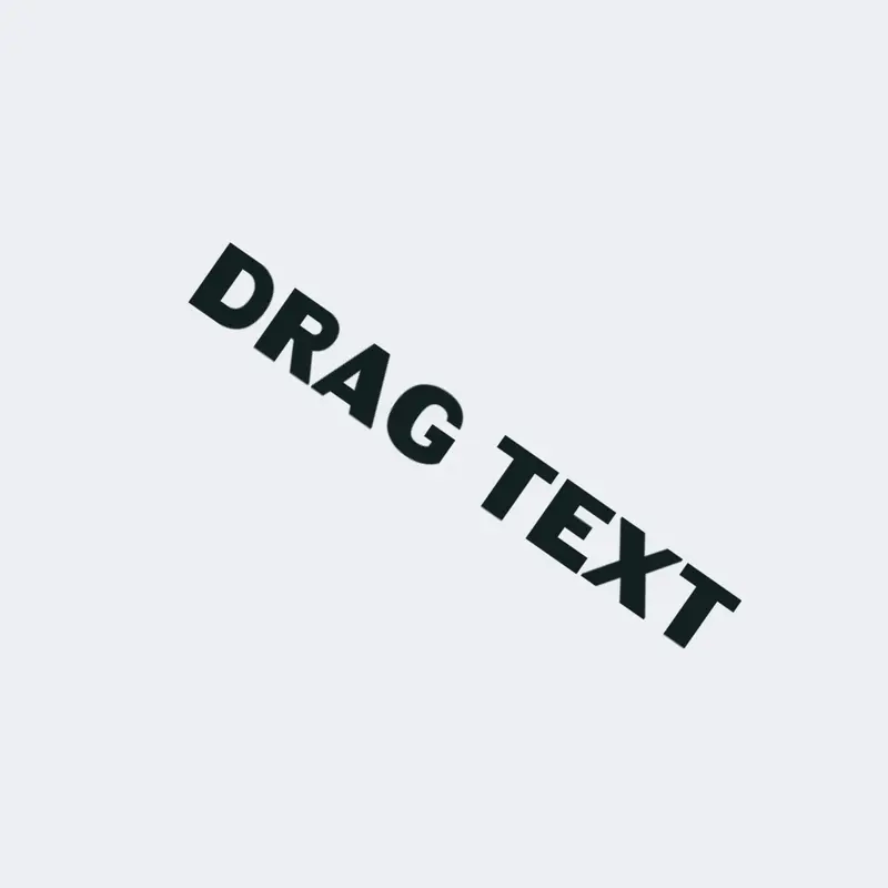 Drag Text by @BrianFries