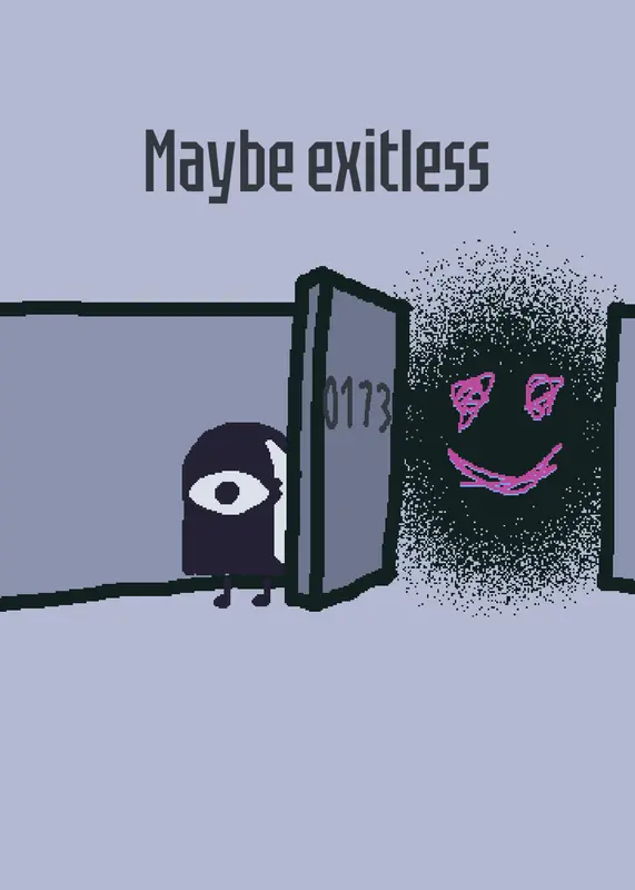 Maybe Exitless by @Davi_Davi