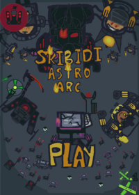 SKIBIDI ASTRO ARK!!