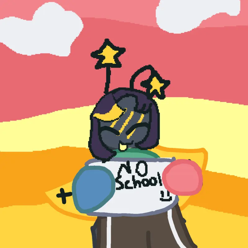 NO SCHOOLLLLLLLLLLL! by @spiky_axolotl