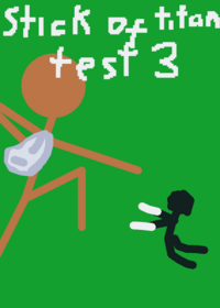 Stick of titan 3