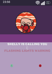 Shelly is calling you?