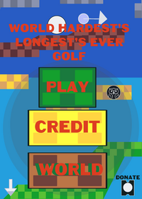 WORLD HARDEST’s LONGEST’s GOLF EVER.