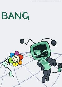 BANG BANG BANG.