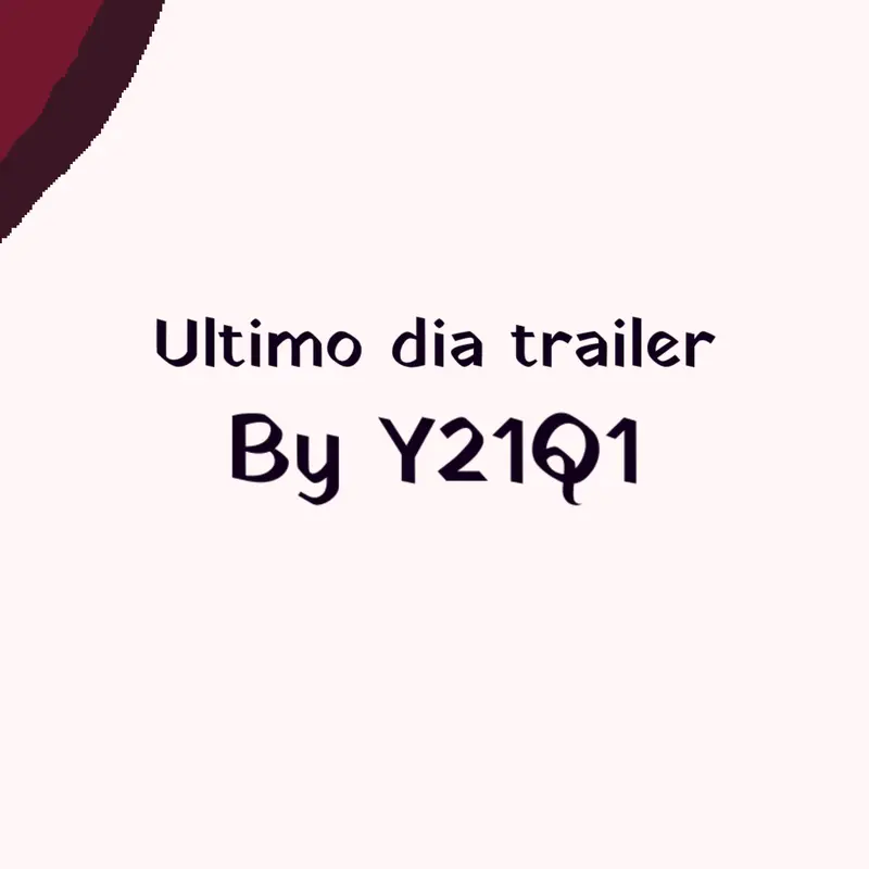 Ultimo dia trailer by @steglat123