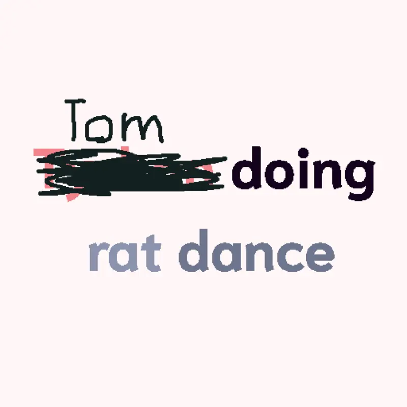 Tom doing rat dance by @SarlitoXD