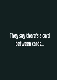 A card between...