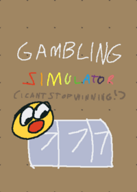 GAMBLING SIMULATOR