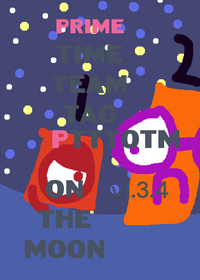 Prime time team tag on the moon v1.3.4