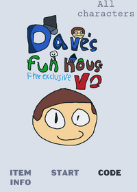 Dave's fun house free exclusive v2