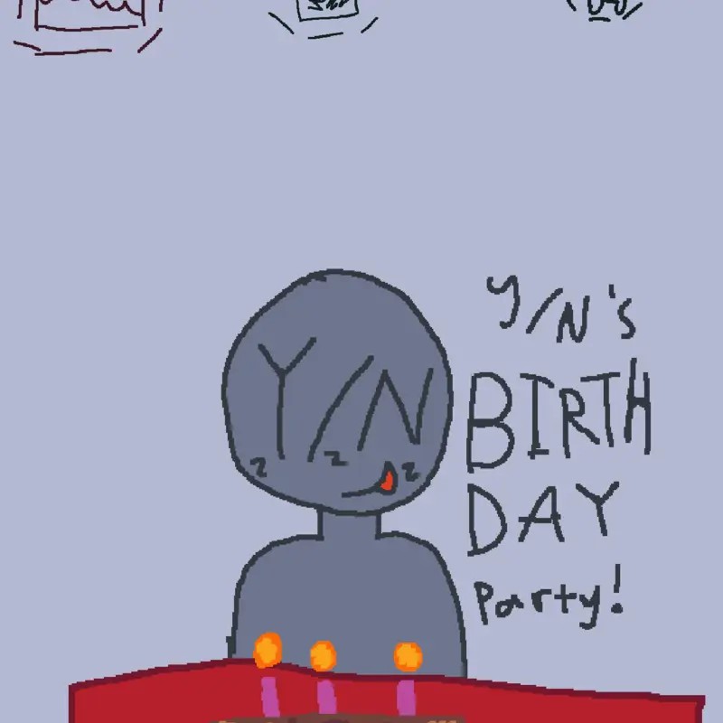 Y/N's birthday party by @B0B4C4T
