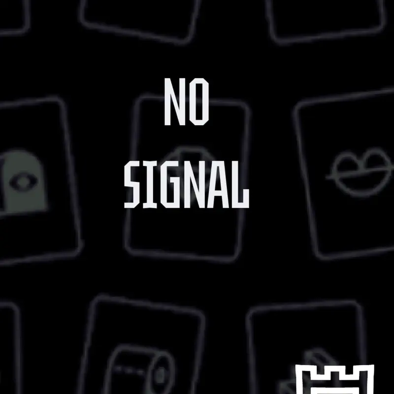 No Signal. by @Winner2016guy
