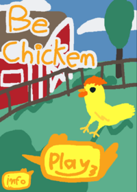 Be chicken