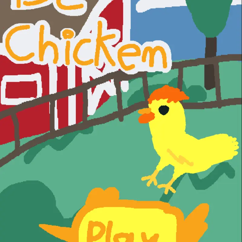 Be chicken by @triix