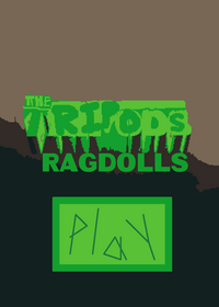 The tripods ragdolls