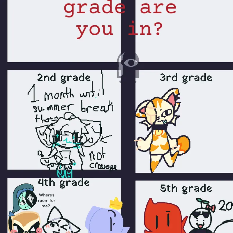 I'm the 4th grade but I'm going to 5th by @mikeeeeeeeee
