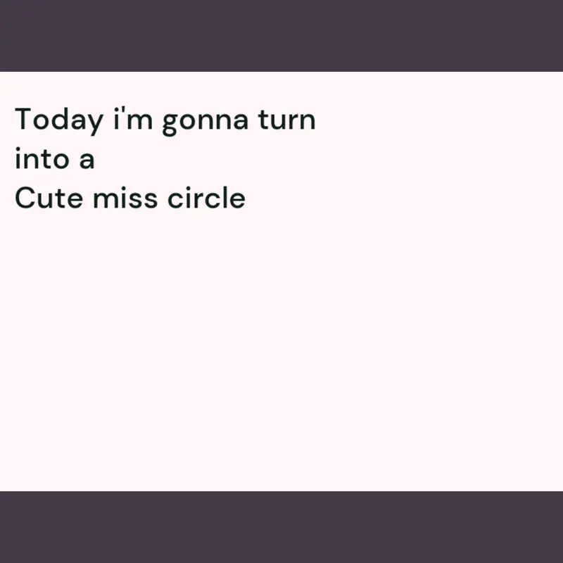 Today im ganna turn into a lil circle🫪 by @ZIPWARD_fAnNnN