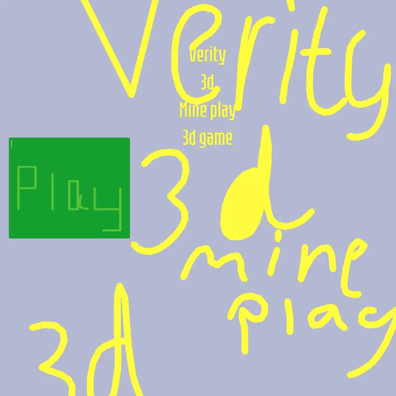 3d verity mineplay by @pie72