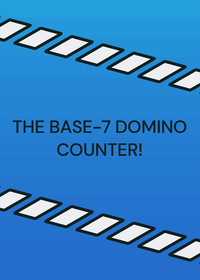 The Base-7 Domino Counter!
