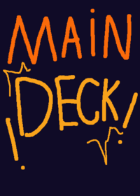 Maindeck game