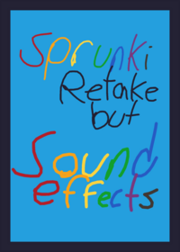 Sprunki retake with sound effects!