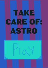 TAKE CARE OF ASTRO DANDYS WORLD